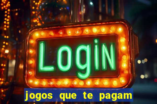 jogos que te pagam para jogar